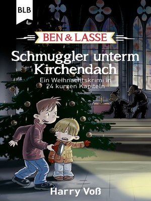 cover image of Ben und Lasse--Schmuggler unterm Kirchendach